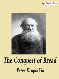 Cover The Conquest of Bread