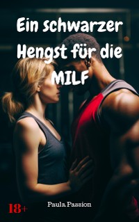 Cover Ein schwarzer Hengst für die MILF