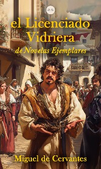 Cover El Licenciado Vidriera