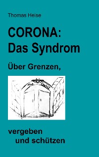 Cover CORONA: das SYNDROM.