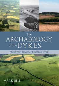 Cover Archaeology of the Dykes