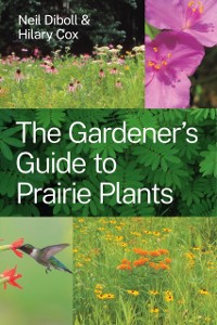 Cover Gardener's Guide to Prairie Plants
