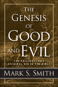 Cover The Genesis of Good and Evil