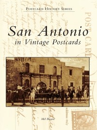 Cover San Antonio in Vintage Postcards