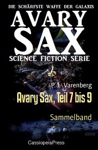 Cover Avary Sax, Teil 7 bis 9