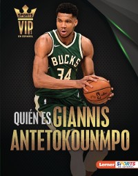 Cover Quién es Giannis Antetokounmpo (Meet Giannis Antetokounmpo)