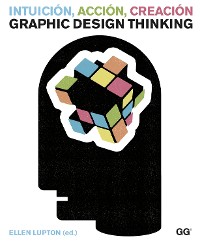Cover Intuición, acción, creación. Graphic Design Thinking