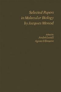 Cover Selected Papers in Molecular Biology by Jacques Monod