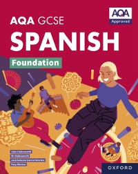 Cover AQA GCSE Spanish Foundation: AQA GCSE Spanish Foundation Student Book ebook edition