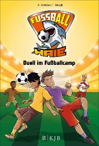 Cover Fußball-Haie: Duell im Fußballcamp