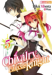 Cover Chivalry of a Failed Knight: Volume 5