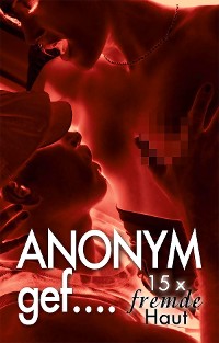 Cover Anonym gef...