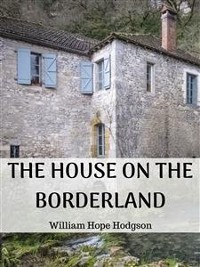 Cover The House on the Borderland