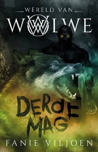 Cover Wêreld van Wolwe: #3 Derde mag