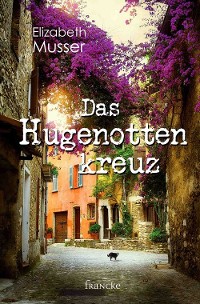 Cover Das Hugenottenkreuz