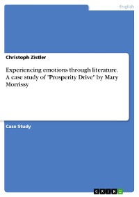 Cover Experiencing emotions through literature. A case study of "Prosperity Drive" by Mary Morrissy