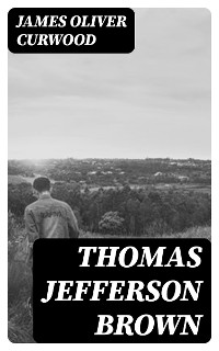 Cover Thomas Jefferson Brown