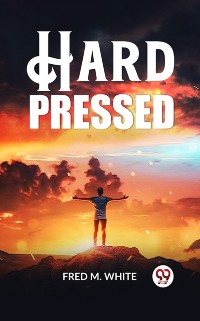 Cover Hard Pressed