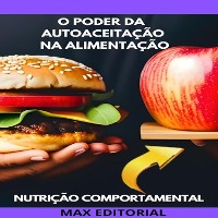 Cover O Poder da Autoaceitação na Alimentação