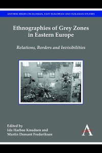 Cover Ethnographies of Grey Zones in Eastern Europe