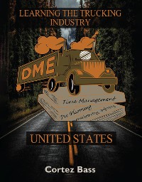 Cover Learning the Trucking Industry