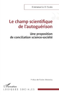 Cover Le champ scientifique de l''autoguérison