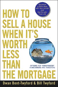 Cover How to Sell a House When It's Worth Less Than the Mortgage