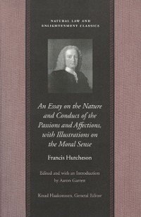 Cover An Essay on the Nature and Conduct of the Passions and Affections, with Illustrations on the Moral Sense