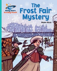 Cover Reading Planet - The Frost Fair Mystery - Turquoise: Galaxy