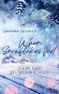 Cover When Snowflakes fall - (K)ein Lord zu Weihnachten