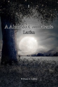 Cover A Alma Do Combatente Larfan