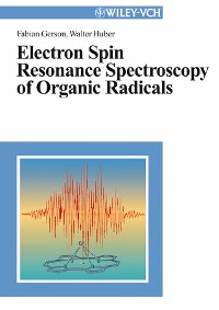 Cover Electron Spin Resonance Spectroscopy of Organic Radicals