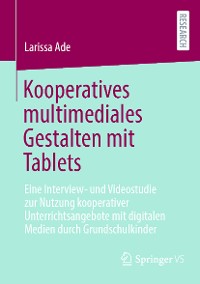 Cover Kooperatives multimediales Gestalten mit Tablets