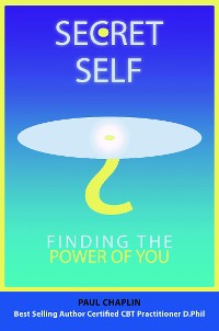 Cover Secret Self - Finding the Power of You