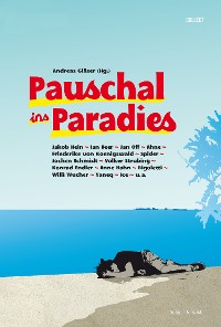 Cover Pauschal ins Paradies