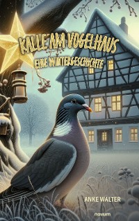 Cover Kalle am Vogelhaus – Eine Wintergeschichte