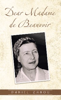 Cover Dear Madame de Beauvoir