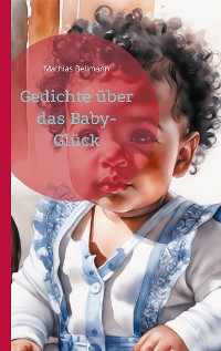 Cover Gedichte über das Baby-Glück