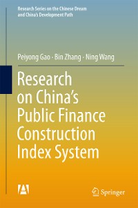 Cover Research on China’s Public Finance Construction Index System