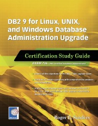 Cover DB2 9 for Linux, UNIX, and Windows Database Administration Upgrade