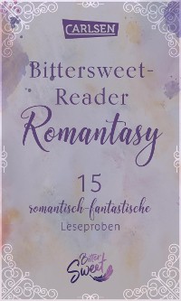 Cover Bittersweet-Reader Romantasy: 15 romantisch-fantastische Leseproben