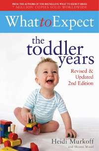 Cover What to Expect: The Toddler Years 2nd Edition