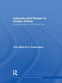 Cover Leisure and Power in Urban China