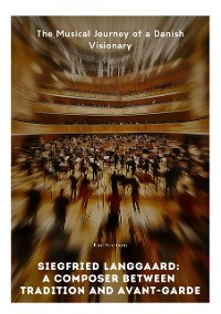 Cover Siegfried Langgaard: A Composer Between Tradition and Avant-Garde