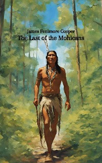 Cover The Last of the Mohicans (Annotated)