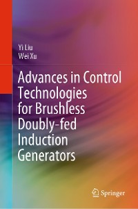 Cover Advances in Control Technologies for Brushless Doubly-fed Induction Generators