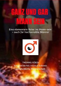 Cover GANZ UND GAR MANN SEIN