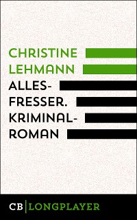 Cover Allesfresser. Kriminalroman