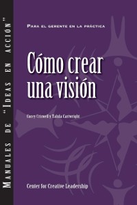 Cover Creating a Vision (Spanish for Latin America)