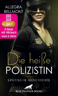Cover Die heiße Polizistin | Erotik Audio Story | Erotisches Hörbuch